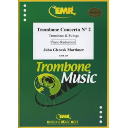         Trombone Concerto No. 2 - John Glenesk Mortimer
    