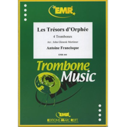         Les Trésors d'Orphée - Antoine Francisque / Arr. John Glenesk Mortimer
    
