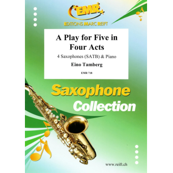 A Play for Five in Four Acts