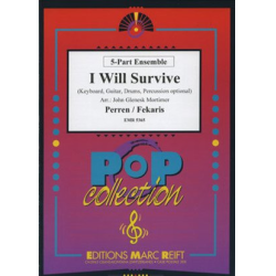         I Will Survive - Dino Fekaris & Freddie Perren / Arr. John Glenesk Mortimer
    