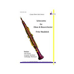         Scherzetto für Oboe und Blasorchester - Fritz Neuböck
    