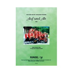         Auf und Ab - Polka - Norbert Gälle / Arr. Siegfried Rundel
    