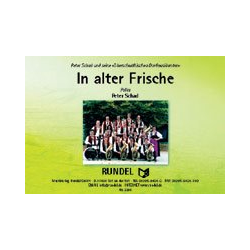         In alter Frische - Polka - Peter Schad
    