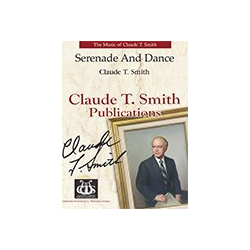         Serenade and Dance - Claude T. Smith
    
