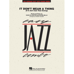         It Don't Mean a Thing - Duke Ellington / Arr. Gordon Goodwin
    