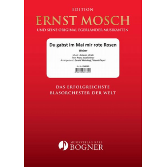 Du gabst im Mai mir rote Rosen