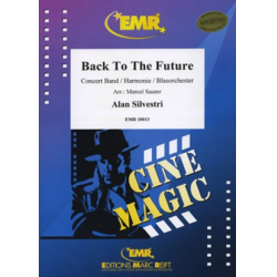         Back To The Future - Alan Silvestri / Arr. Marcel Saurer
    