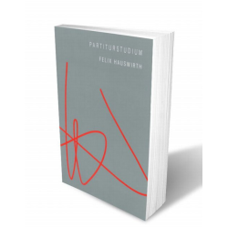         Partiturstudium - Felix Hauswirth
    