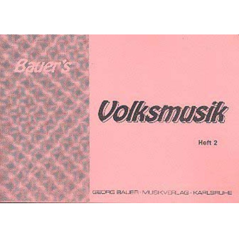 Bauer's Volksmusik Heft 2 - 24 Bariton in C