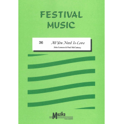         All you need is love, Ed. Muzika - Paul McCartney John Lennon & / Arr. Wout van der Goot
    