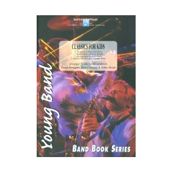         Classics for Kids - Diverse / Arr. Jan van Kraeydonck & Steve Cortland & Frank Bernaerts
    