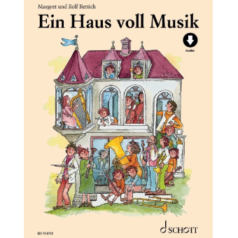 Ein Haus voll Musik (+online material)