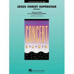         Jesus Christ Superstar (Medley) - Andrew Lloyd Webber / Arr. John Moss
    