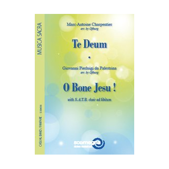 Te Deum / O Bone Jesu !