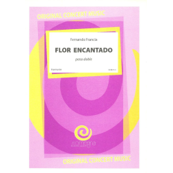        Flor Encantado - Paso Doble - Fernando Francia
    