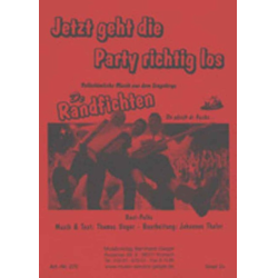         Jetzt geht die Party richtig los (De Randfichten) - Johannes Thaler
    