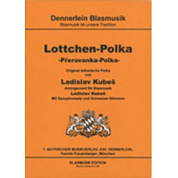         Lottchen-Polka (Prerovanka-Polka) - DIN A 5 Ausgabe - Ladislav Kubes
    