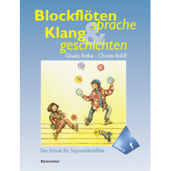         Blockflotensprache und Klanggeschichten. Band 1 - Gisela / Rahlf Rothe
    