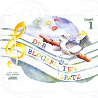 Der Blockflötenspatz Teil 1 (ohne Begleit-CD)