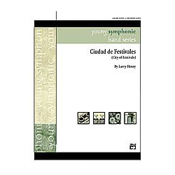         Ciudad de Festivales (concert band) - Henry; Larry / Arr. Lindsey C. Harnsberger
    