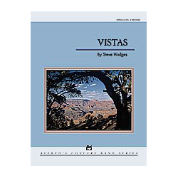         Vistas (concert band) - Steve Hodges
    