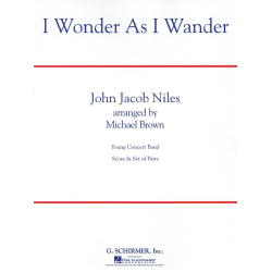         I Wonder as I Wander - John Jacob Niles / Arr. Michael Brown
    
