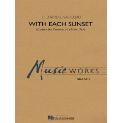         With Each Sunset (Comes the Promise of a New Day) - Richard L. Saucedo
    