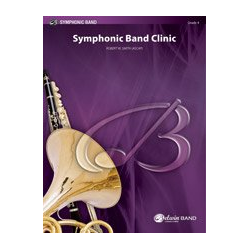         Symphonic Band Clinic (concert band) - Robert W. Smith
    