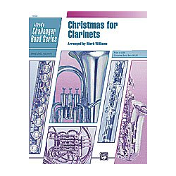         Christmas for Clarinets (concert band) - Mark Williams
    