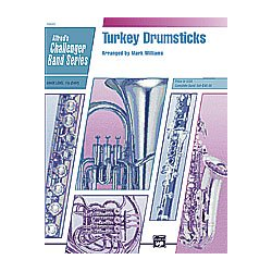         Turkey Drumsticks (concert band) - Mark Williams / Arr. Mark Williams
    