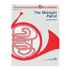        Midnight Patrol; The (concert band) - John Kinyon / Arr. John Kinyon
    