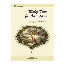         Waltz Time for Christmas (concert band) - John Cacavas
    