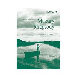         Mazury Rhapsody - A Journey to Poland - Alfred Bösendorfer
    