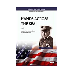         Hands across the Sea - John Philip Sousa / Arr. Siegfried Rundel
    
