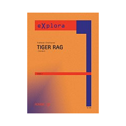         Tiger Rag (Explora) - Traditional / Arr. Dick Ravenal
    