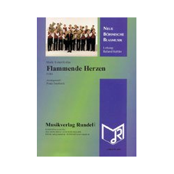         Flammende Herzen - Roland Kohler / Arr. Franz Gerstbrein
    