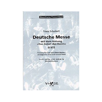 Deutsche Messe, D 872 - Fassung für Chor und Blasorchester (ohne Chorstimmen)