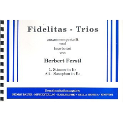         Fidelitas-Trios (1. Stimme in Es) - Herbert Ferstl
    