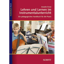         Lehren und lernen im Instrumentalunterricht, Anselm Ernst - Anselm Ernst
    