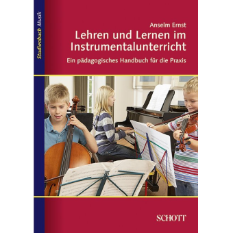 Lehren und lernen im Instrumentalunterricht, Anselm Ernst
