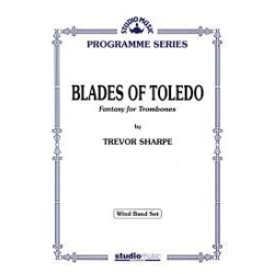         Blades of Toledo - Fantasy for Trombones - Trevor L. Sharpe
    