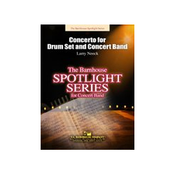        Concerto for Drum Set and Concert Band - Larry Neeck
    