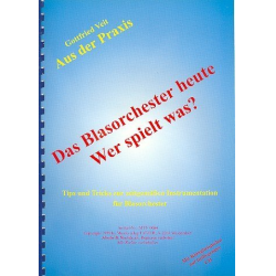         Das Blasorchester heute - Wer spielt was? Buch + CD - Gottfried Veit
    