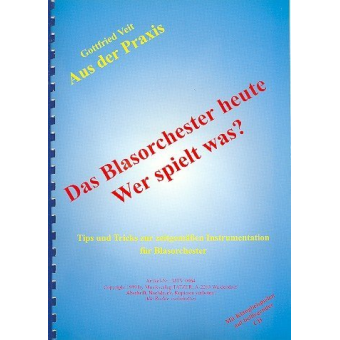 Das Blasorchester heute - Wer spielt was? Buch + CD