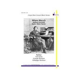         Milano Marsch - Amilcare Ponchielli / Arr. Walter Ratzek
    