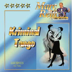         Kriminaltango - Marc Reift Orchestra
    