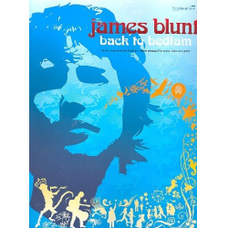         Back to Bedlam, Piano/Vocal/Guitar - James Blunt
    