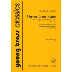         Ouvertüren-Suite für Trompete, Streicher und B.C. (Klavierauszug) - Georg Friedrich Händel (George Frederic Handel) / Arr. Gerd Philipp
    