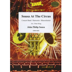         Sousa At The Circus - John Philip Sousa / Arr. Peter King
    