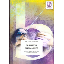         Tribute to Glenn Miller - Glenn Miller / Arr. Peter Schüller
    